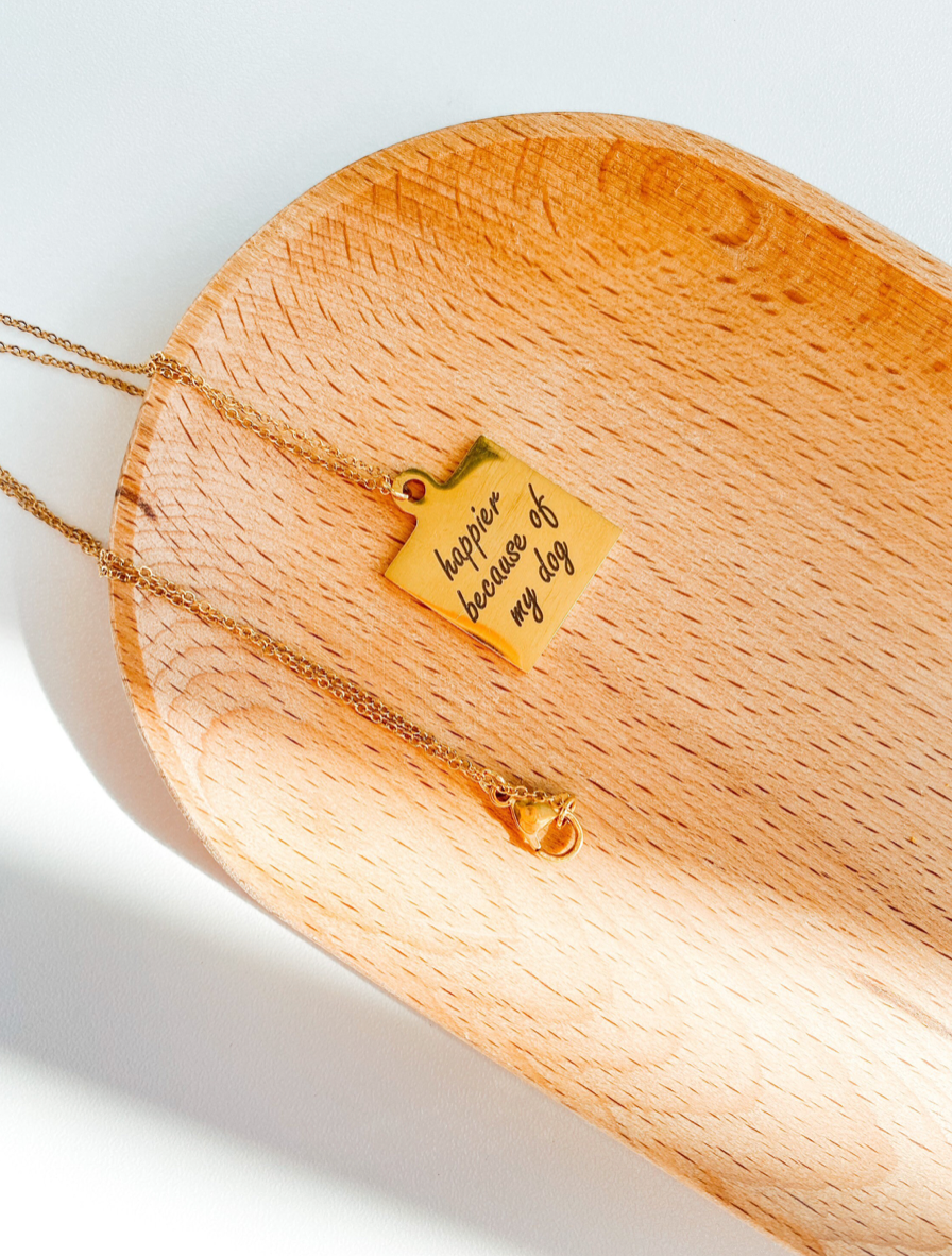 𝐻𝑎𝑝𝑝𝑖𝑒𝑟 𝑏𝑒𝑐𝑎𝑢𝑠𝑒 𝑜𝑓 𝑚𝑦 𝐷𝑜𝑔 𝑁𝑒𝑐𝑘𝑙𝑎𝑐𝑒